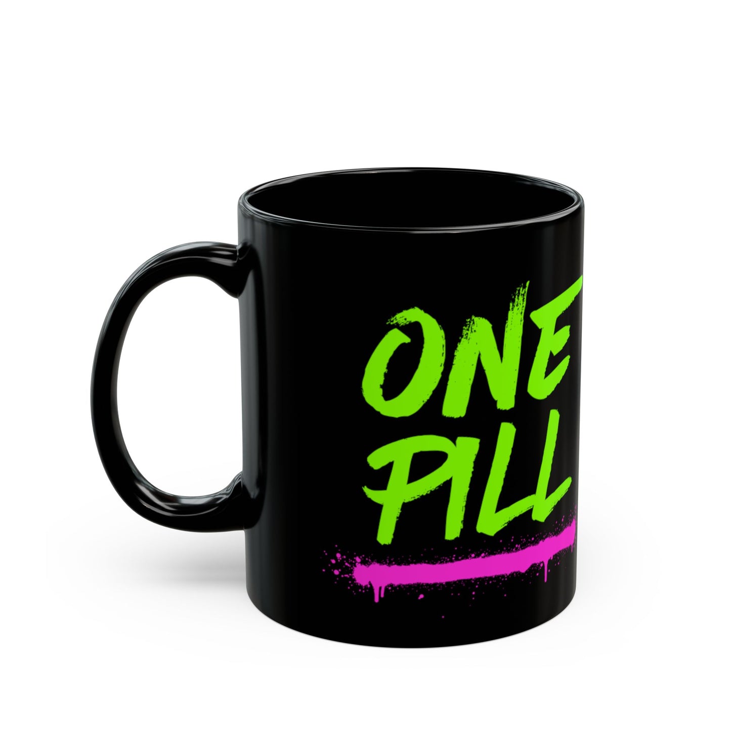 Black Motivational Mug — "One Call Can Change Everything" Neon Graffiti Coffee Cup (11oz & 15oz)